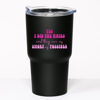 Yes I Did The Nails And They Are As Short As Possible Quote Tumbler