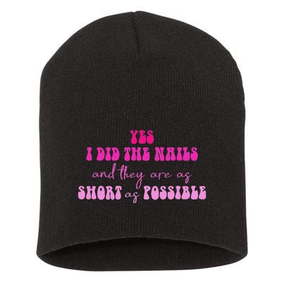 Yes I Did The Nails And They Are As Short As Possible Quote Short Acrylic Beanie