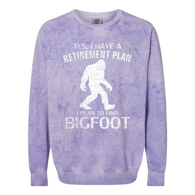 Yes I Do Have A Retirement Plan Bigfoot Funny Colorblast Crewneck Sweatshirt