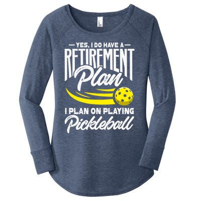 Yes I Do Have A Retirement Plan Pickleball Player Retired Women's Perfect Tri Tunic Long Sleeve Shirt