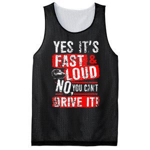 Yes ItS Fast & Loud No You CanT Drive It! Funny Car Saying Mesh Reversible Basketball Jersey Tank