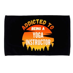 Yoga Instructor Gift Addicted To Yoga Instructor Cool Gift Microfiber Hand Towel