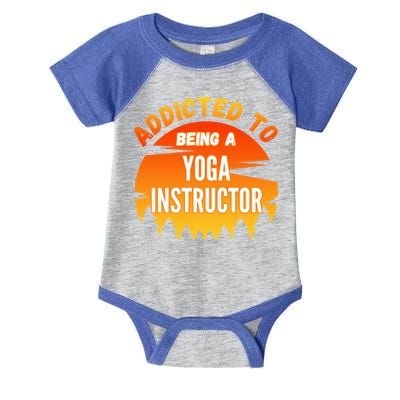 Yoga Instructor Gift Addicted To Yoga Instructor Funny Gift Infant Baby Jersey Bodysuit