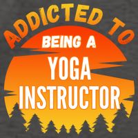 Yoga Instructor Gift Addicted To Yoga Instructor Funny Gift Vector Backpack