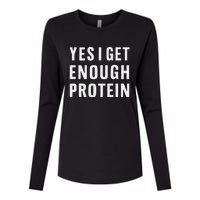 Yes I Get Enough Protein Funny Bodybuilder Muscle Building Womens Cotton Relaxed Long Sleeve T-Shirt