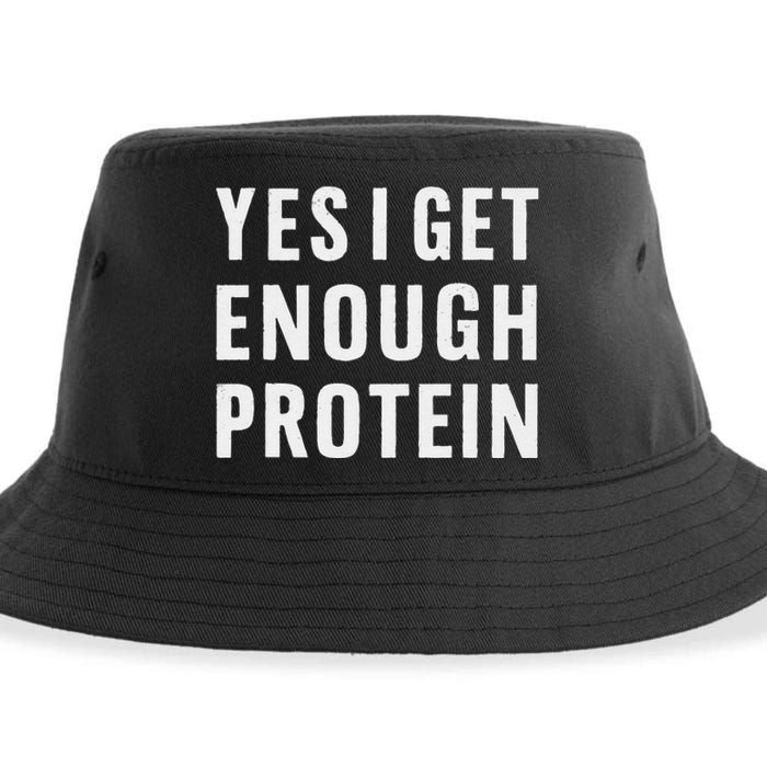 Yes I Get Enough Protein Funny Bodybuilder Muscle Building Sustainable Bucket Hat