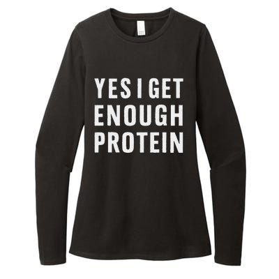 Yes I Get Enough Protein Funny Bodybuilder Muscle Building Womens CVC Long Sleeve Shirt