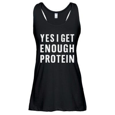 Yes I Get Enough Protein Funny Bodybuilder Muscle Building Ladies Essential Flowy Tank