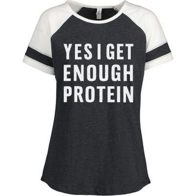 Yes I Get Enough Protein Funny Bodybuilder Muscle Building Enza Ladies Jersey Colorblock Tee