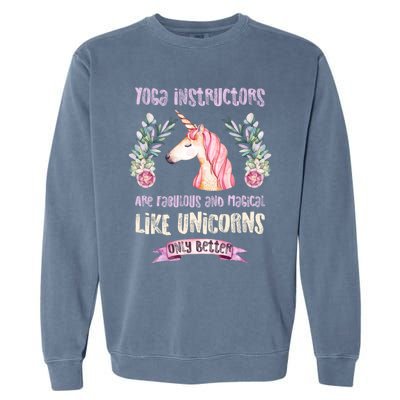 Yoga Instructors Gift Fabulous Magical Unicorn Gift Garment-Dyed Sweatshirt