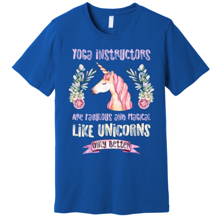 Yoga Instructors Gift Fabulous Magical Unicorn Gift Premium T-Shirt