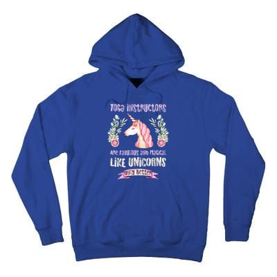 Yoga Instructors Gift Fabulous Magical Unicorn Gift Tall Hoodie