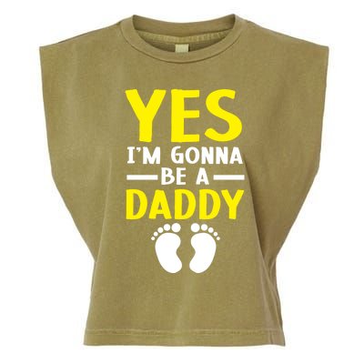 Yes I'm Gonna Be A Daddy Announcet Fatherhood Funny Gift Garment-Dyed Women's Muscle Tee