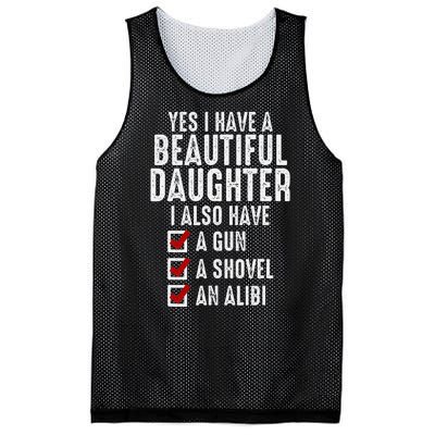 Yes I Have A Beautiful Daughters Sarcastic Dad Gifts Mesh Reversible Basketball Jersey Tank