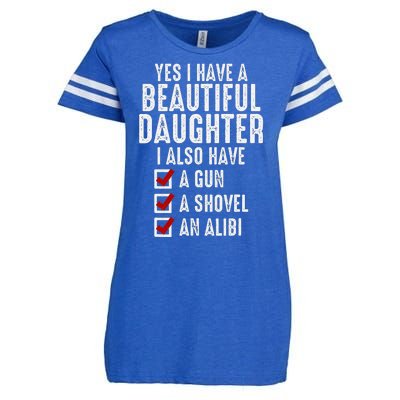 Yes I Have A Beautiful Daughters Sarcastic Dad Gifts Enza Ladies Jersey Football T-Shirt