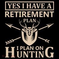 Yes I Have A Retirement Plan I Plan On Hunting Baby Bodysuit