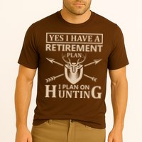 Yes I Have A Retirement Plan I Plan On Hunting Cooling Performance Crew T-Shirt