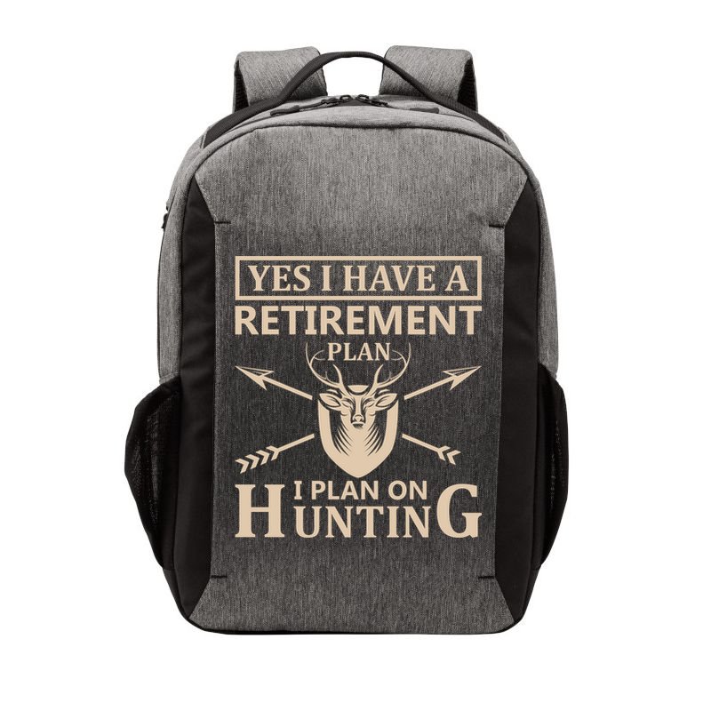Yes I Have A Retirement Plan I Plan On Hunting Vector Backpack