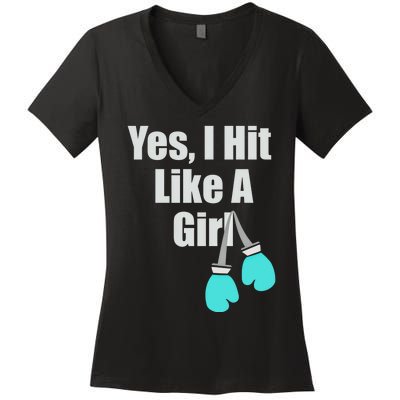 Yes I Hit Like A Funny Boxing Match Sports Gift Women's V-Neck T-Shirt