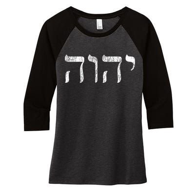 Yhwh In Hebrew Meaning Tetragrammaton God Yahweh Faith Based Women's Tri-Blend 3/4-Sleeve Raglan Shirt