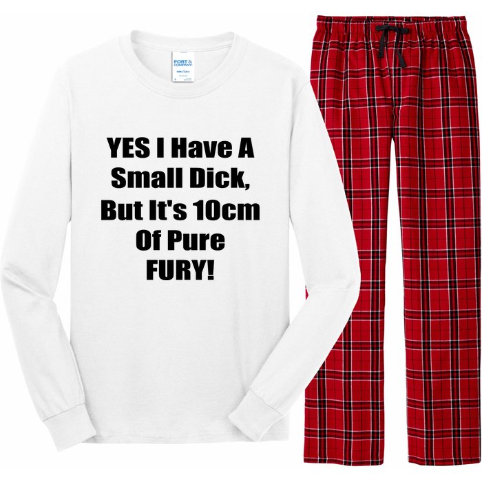 Yes I Have A Small Dick But It's 10Cm Of Pure Fury Shirt Funny Long Sleeve Pajama Set