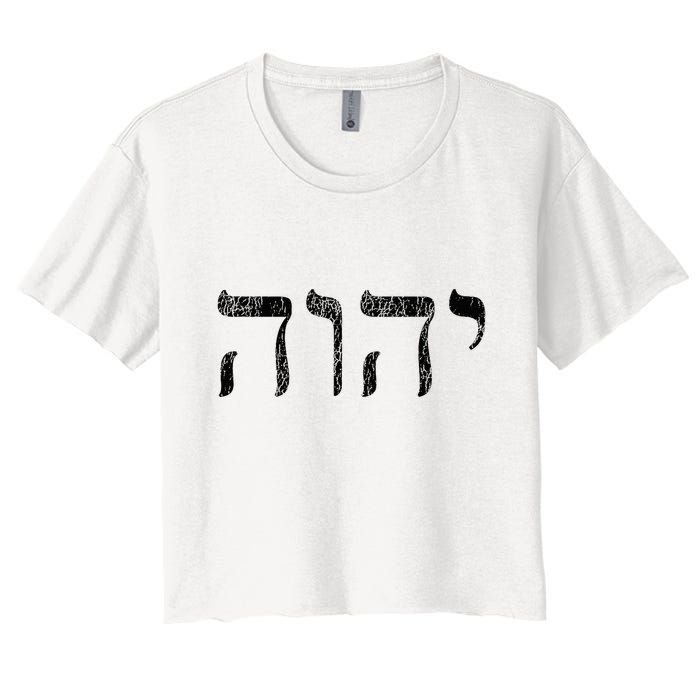 Yhwh In Hebrew Meaning Tetragrammaton God Yahweh Faith Based Women's Crop Top Tee