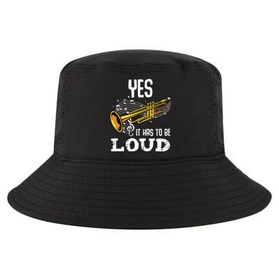 Yes It Has To Be That Loud Trumpeter Trumpet Brass Musician Cool Comfort Performance Bucket Hat