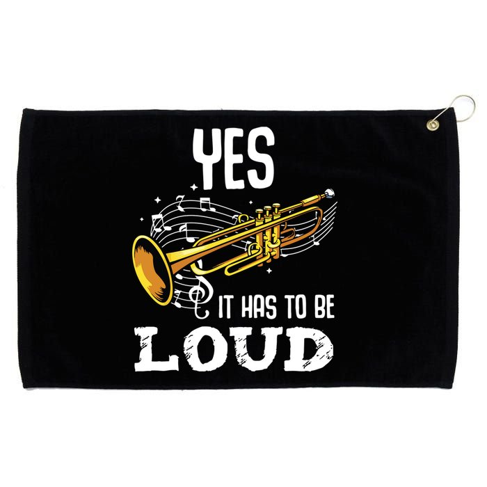 Yes It Has To Be That Loud Trumpeter Trumpet Brass Musician Grommeted Golf Towel