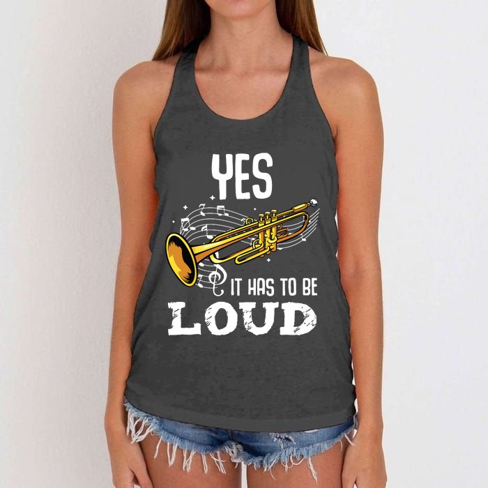 Yes It Has To Be That Loud Trumpeter Trumpet Brass Musician Women's Knotted Racerback Tank