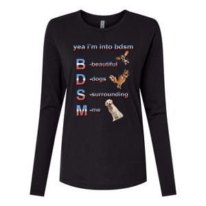 Yea I'm Into Bdsm (Beautiful Dogs Surrounding Me) Womens Cotton Relaxed Long Sleeve T-Shirt