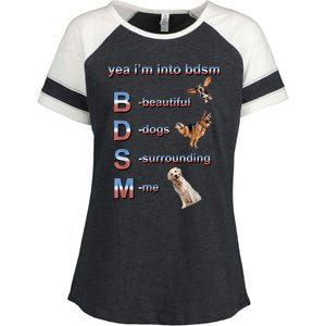 Yea I'm Into Bdsm (Beautiful Dogs Surrounding Me) Enza Ladies Jersey Colorblock Tee