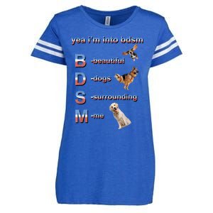 Yea I'm Into Bdsm (Beautiful Dogs Surrounding Me) Enza Ladies Jersey Football T-Shirt