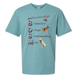 Yea Im Into Bdsm (Beautiful Dogs Surrounding Me) Funny Dog Sueded Cloud Jersey T-Shirt