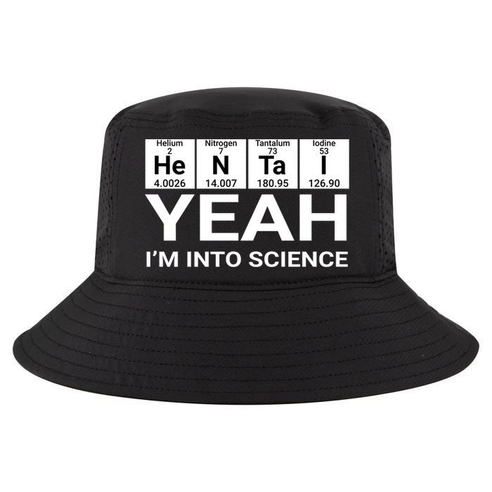 Yeah I'm Into Science Hentai Lover Meaningful Gift Cool Comfort Performance Bucket Hat