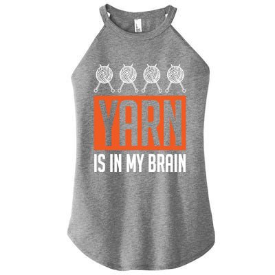 Yarn Is In My Brain Funny Crochet Gift Crocheting Lover Great Gift Women’s Perfect Tri Rocker Tank