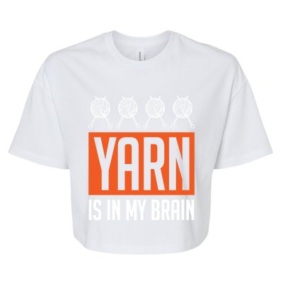 Yarn Is In My Brain Funny Crochet Gift Crocheting Lover Great Gift Bella+Canvas Jersey Crop Tee