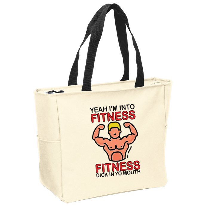 Yeah I’M Into Fitness Fitness Dick In Yo Mouth Zip Tote Bag