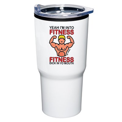 Yeah I’M Into Fitness Fitness Dick In Yo Mouth Tumbler