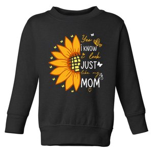 Yes I Know I Look Like My Mom Funny Daughter Mother's Day Toddler Sweatshirt