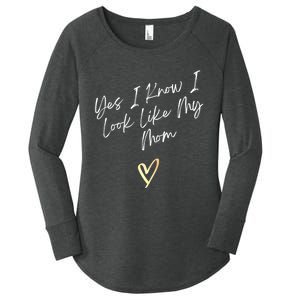 Yes I Know I Look Like My Mom Funny Daughter My Mom Women's Perfect Tri Tunic Long Sleeve Shirt