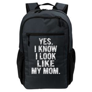 Yes I Know I Look Like My Mom  Daily Commute Backpack