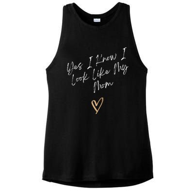 Yes I Know I Look Like My Mom Funny Daughter My Mom Ladies PosiCharge Tri-Blend Wicking Tank