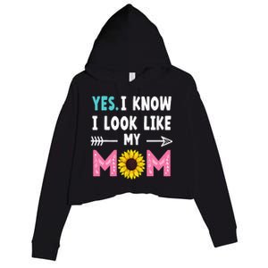 Yes I Know I Look Like My Mom Funny Daughter Mommy Crop Fleece Hoodie