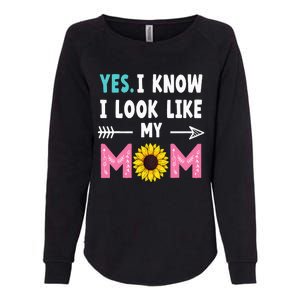 Yes I Know I Look Like My Mom Funny Daughter Mommy Womens California Wash Sweatshirt