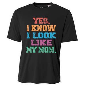 Yes I Know I Look Like My Mom Cooling Performance Crew T-Shirt