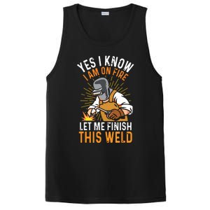 Yes I Know I'm On Fire Let Me Finish This Weld Funny Welder Premium PosiCharge Competitor Tank