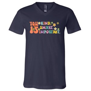 You Is Kind Smart Important Autism Awareness Autism Mom V-Neck T-Shirt