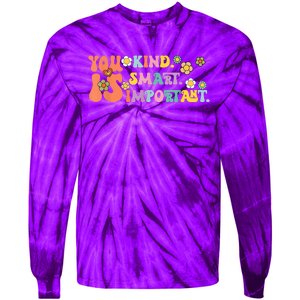 You Is Kind Smart Important Autism Awareness Autism Mom Tie-Dye Long Sleeve Shirt