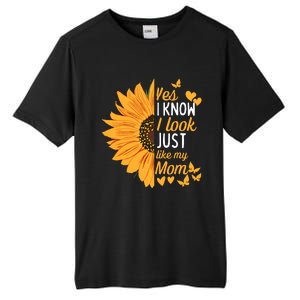 Yes I Know I Look Like My Mom Funny Daughter MotherS Day Tall Fusion ChromaSoft Performance T-Shirt