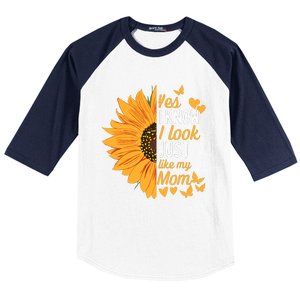 Yes I Know I Look Like My Mom Funny Daughter MotherS Day Baseball Sleeve Shirt